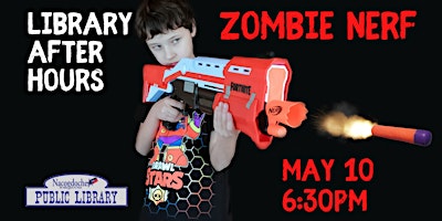 Imagem principal do evento Library After Hours: Zombie Nerf