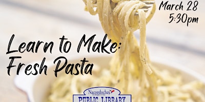 Learn to Make: Fresh Pasta primary image