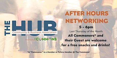 The HUB | Community & Business Association - AFTER HOURS