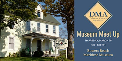 Rescheduled: Museum Meet Up - Bowers Beach primary image