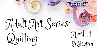 Adult Art Series: Quilling primary image