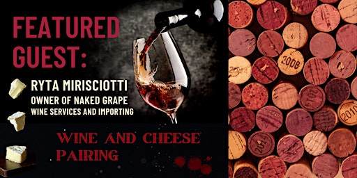 Wine & Cheese Tasting with Ryta Mirisciotti primary image