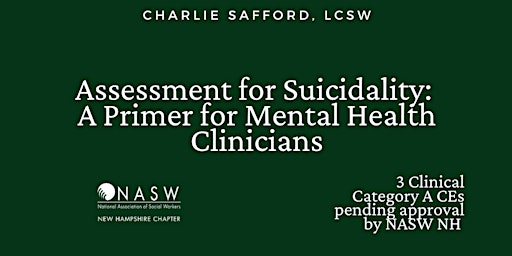 Primaire afbeelding van Assessment for Suicidality: A Primer for Mental Health Clinicians