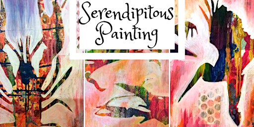 Primaire afbeelding van Serendipitous Painting Workshop