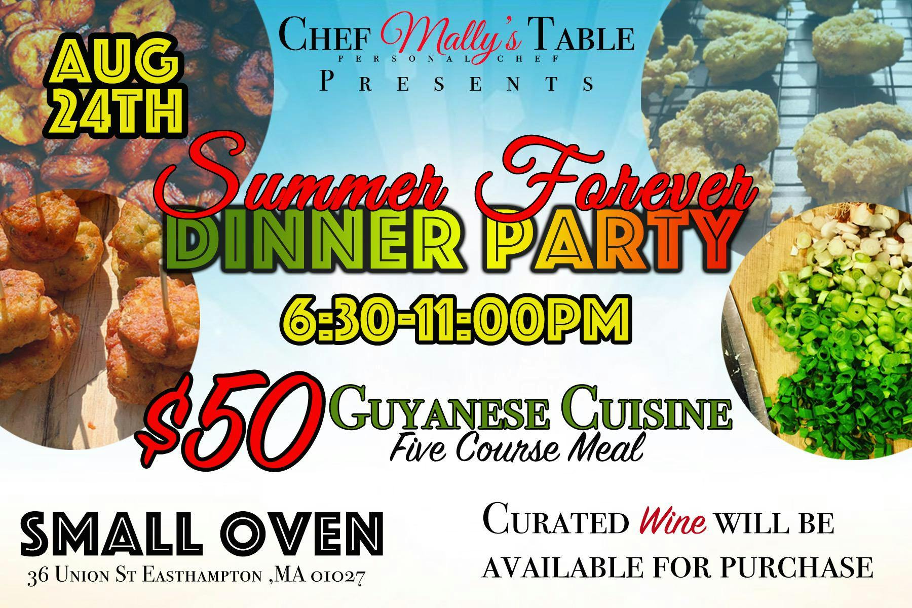 Chef Mally’s Table Presents: Summer Forever Dinner Party