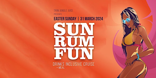 Hauptbild für Trini Jungle Juice: SUN RUM FUN Cruise 2024