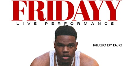 Imagen principal de R&B Star FRIDAYY Performing Live | Saturday 12/16 at OPERA