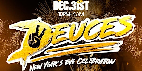 DEUCES 23 : New Years Eve Celebration primary image