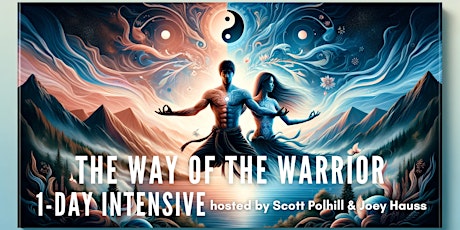 The Way Of The Warrior: 1-Day Intensive (co-ed event) primary image