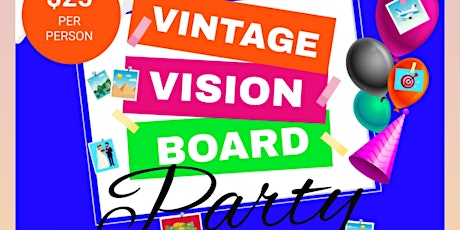 Primaire afbeelding van Vintage Vision Board Party