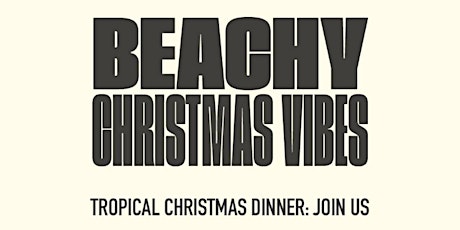 Hauptbild für Beachy Christmas Dinner