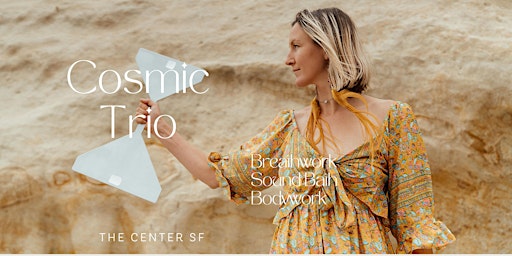 Primaire afbeelding van Cosmic Trio: Breathwork, Bodywork and Sound Bath with Mandy Hamilton