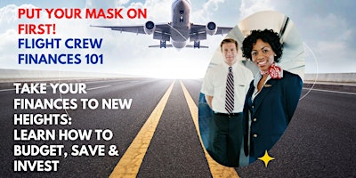 Imagen principal de Put Your Mask on First: Flight Crew Finances 101