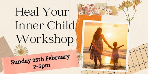 Imagem principal de Heal Your Inner Child Workshop