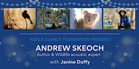 Primaire afbeelding van KOALA CLANCY FOUNDATION PRESENTS: Andrew Skeoch with Janine Duffy