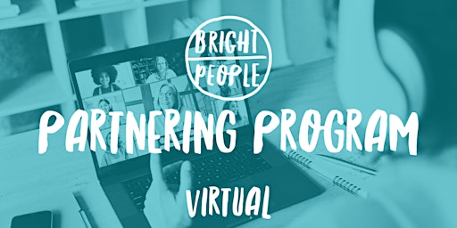 Primaire afbeelding van Bright People Partnering Program May: Virtual Delivery