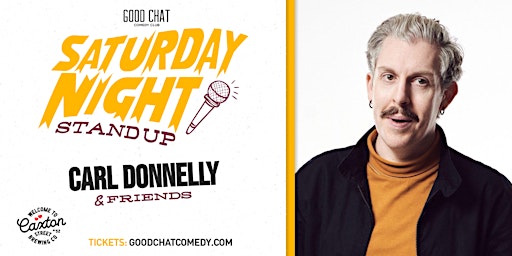 Saturday Night Stand-Up w/ Carl Donnelly & Friends! primary image