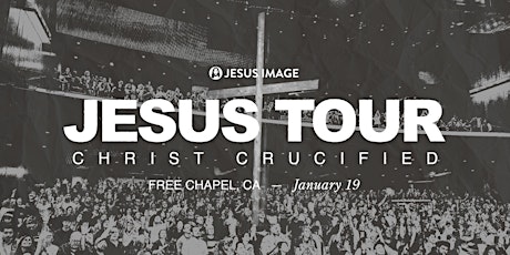Jesus Tour '24 - Irvine primary image