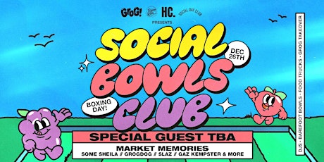 Imagem principal do evento Social Bowls Club - Boxing Day Edition