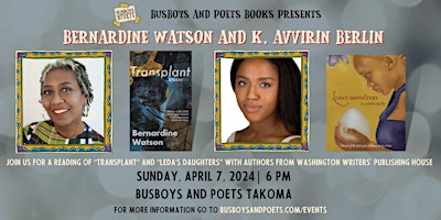 Imagen principal de "Transplant" and "Leda's Daughters" | Busboys and Poets Books