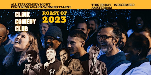 ROAST OF 2023! Clink Comedy ALL STARS - Standup Comedy in English primary image