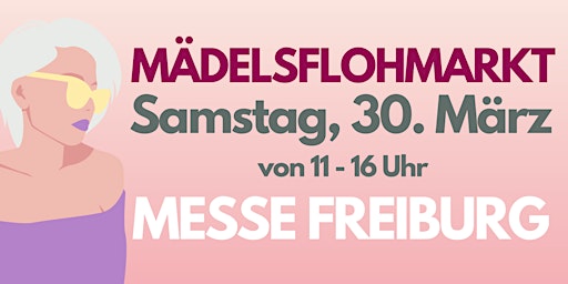 Imagen principal de Mädelsflohmarkt Freiburg 30. März