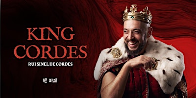 Imagem principal do evento Rui Sinel Cordes - King Cordes