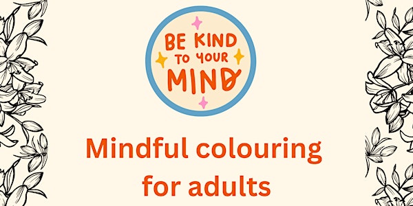 Mindful Colouring for Adults @Leamington Library. Drop-in, no need to book.