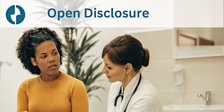 Open Disclosure - Communication Skills for Successful Conversations