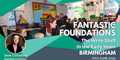 Image principale de Fantastic Foundations Conference with Jane Considine in Birmingham