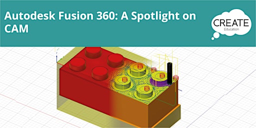 Hauptbild für Autodesk Fusion 360: A Spotlight on CAM