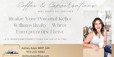 Hauptbild für Coffee and Conversations - Lets Talk REAL Estate!