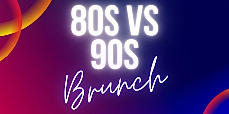 80's vs 90's Brunch