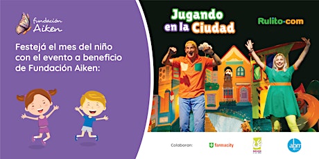 Imagen principal de Evento a beneficio Fundación Aiken: Show Jugando en la Ciudad (Rulito.com)