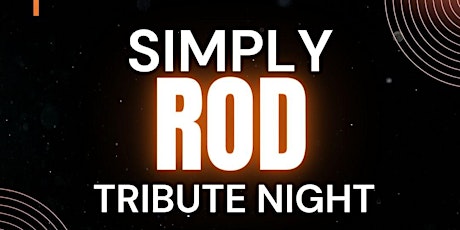 Simply Rod - Rod Stewart Tribute Night