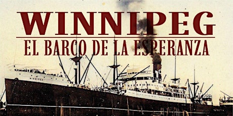 WINNIPEG, EL BARCO DE LA ESPERANZA | Jaume Comas & Lucho Roa primary image