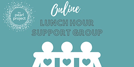 Lunch Hour Support Group- Spring 2024