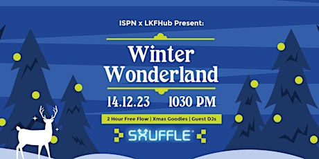 Imagen principal de International Student Night | ISPN x LKFHub Present: Winter Wonderland