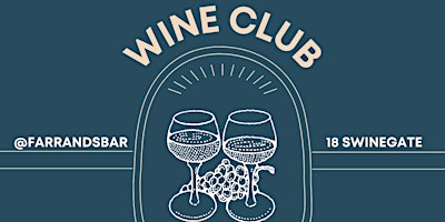 Imagem principal do evento Farrands - Wine Club