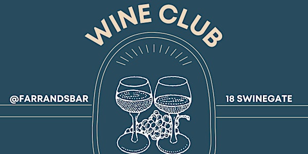 Farrands - Wine Club