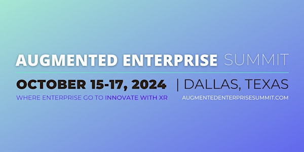 Augmented Enterprise 2024 Sponsor & Exhibitor Registration