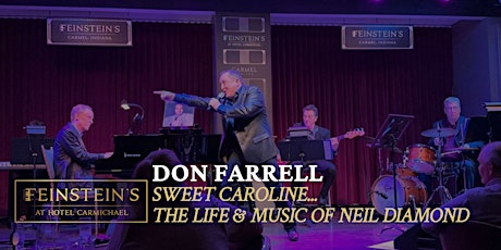 SWEET CAROLINE - The Life and Music of Neil Diamond