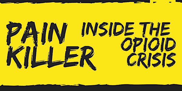 BNA Social Justice Film Series:"Painkiller: Inside the Opioid Crisis"