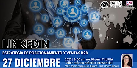 Hauptbild für TALLER PRESENCIAL LINKEDIN: Estrategia de Posicionamiento y Ventas B2B