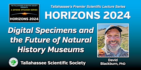 TSS Horizons 2024 Digital Specimens  with David Blackburn