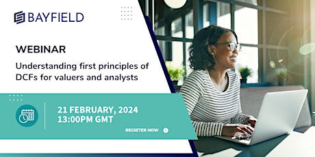 Image principale de Webinar | Understanding first principles of DCFs for valuers and analysts