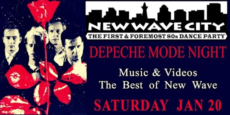 Primaire afbeelding van 2 for 1 admission to New Wave City Jan 20, Depeche Mode Night