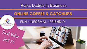 Primaire afbeelding van Rural Ladies in Business - Online Coffee and Catchups