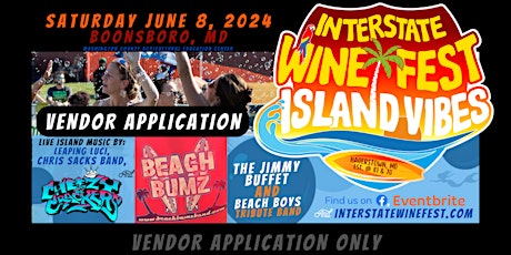 Interstate Wine Fest: Island Vibes 2024 Vendor APPLICATION ONLY