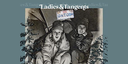 Primaire afbeelding van SOLD OUT: FIRST AVENUE PRESENTS: LADIES & TANGENTS "Camp Tangents"